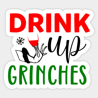 Drink Up Grinches Sticker